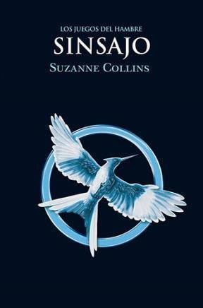Sinsajo (Los Juegos del Hambre, #3)