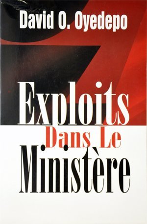 Exploits in Ministry