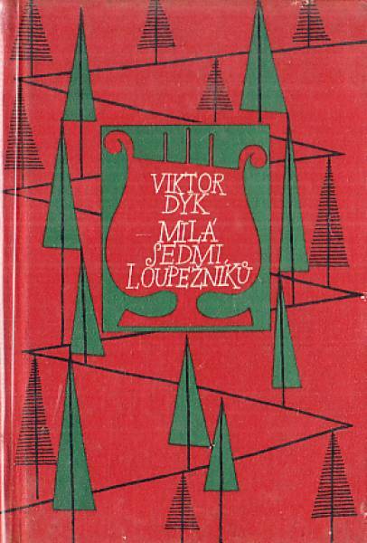 Milá sedmi loupežníků