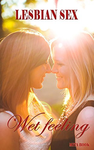 Lesbian Sex Wet Feeling Sexy Stories For Adults By Mita Book Goodreads lesbian-sex-wet-feeling-sexy-stories-for-adults-by-mita-book-goodreads
