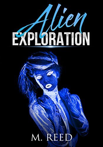 Alien Exploration by M. Reed | Goodreads