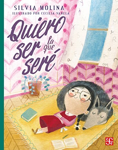 Quiero ser la que seré (A La Orilla Del Viento) book cover