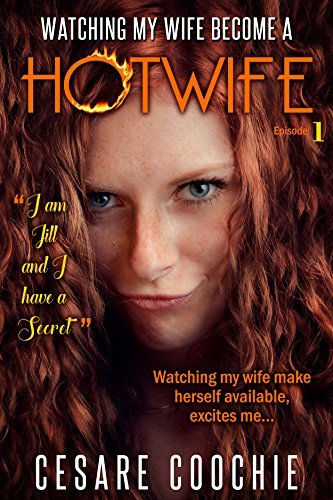 Watching My Wife Become a Hotwife: Yes-She did it. Watching her