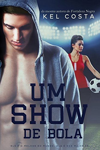 Um Show de Bola book cover