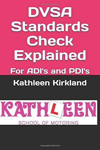 DVSA Standards Check Explained: For ADI's and PDI's by Kathleen ...
