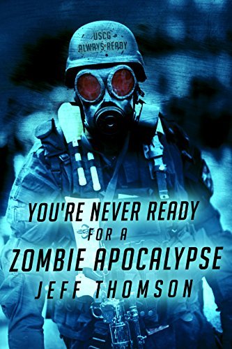You're Never Ready for a Zombie Apocalypse
