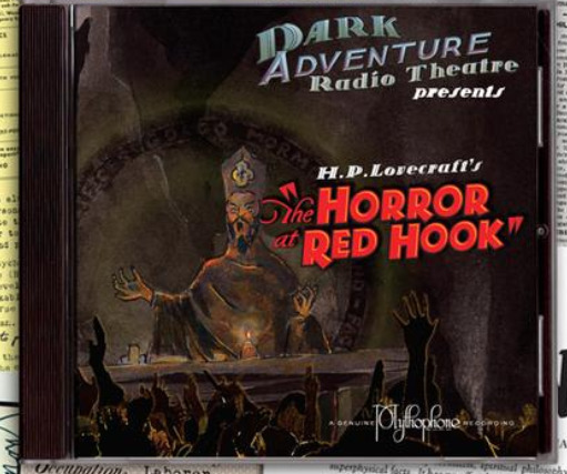 Dark Adventure Radio Theatre - The Horror at Red Hook