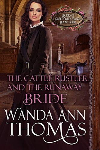 The Cattle Rustler and the Runaway Bride