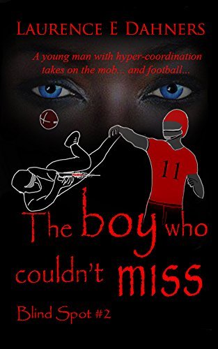 The Boy Who Couldn’t Miss