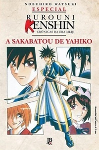 Especial Rurouni Kenshin - A Sakabatou de Yahiko book cover