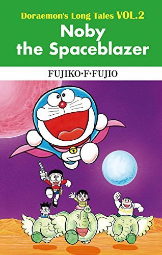 Doraemon's Long Tales VOL.2 Noby the Spaceblazer by Fujiko F