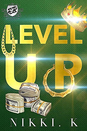 Level Up (The Cartel Publications Presents) by Nikki K | Goodreads