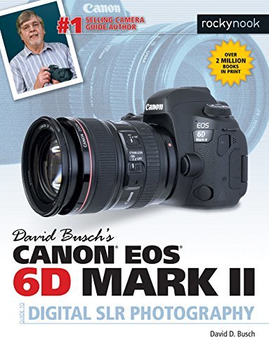 David Busch's Canon EOS 6D Mark II Guide to Digital SLR Photography book cover