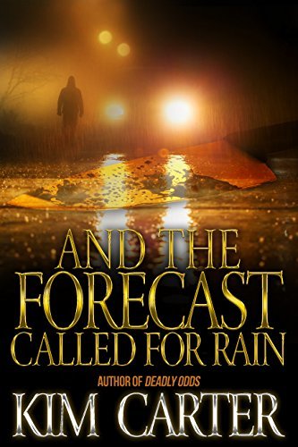And The Forecast Called For Rain
