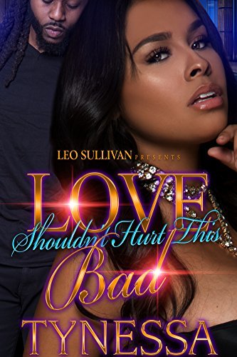 Love Shouldn't Hurt This Bad book cover