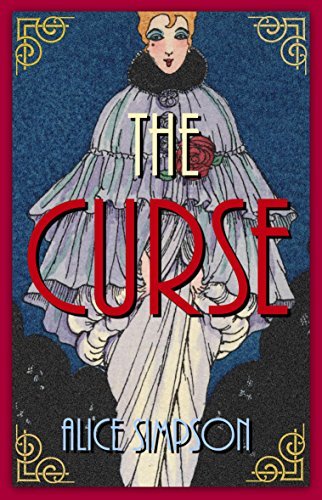 The Curse: A Cozy Mystery From the 1920s by Alice Simpson | Goodreads