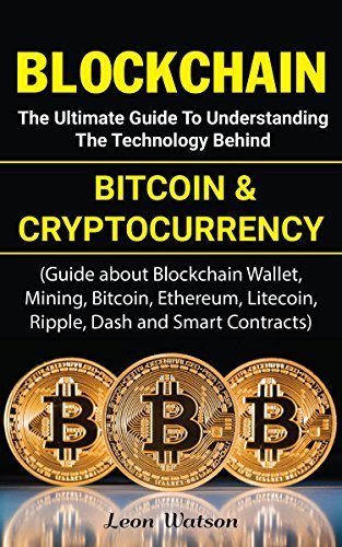 Blockchain: The Ultimate Guide to Understanding the Technology Behind ...