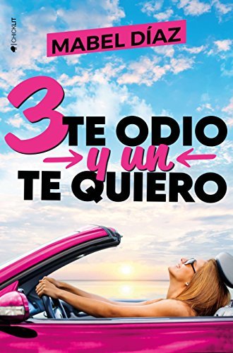 3 te odio y un te quiero book cover