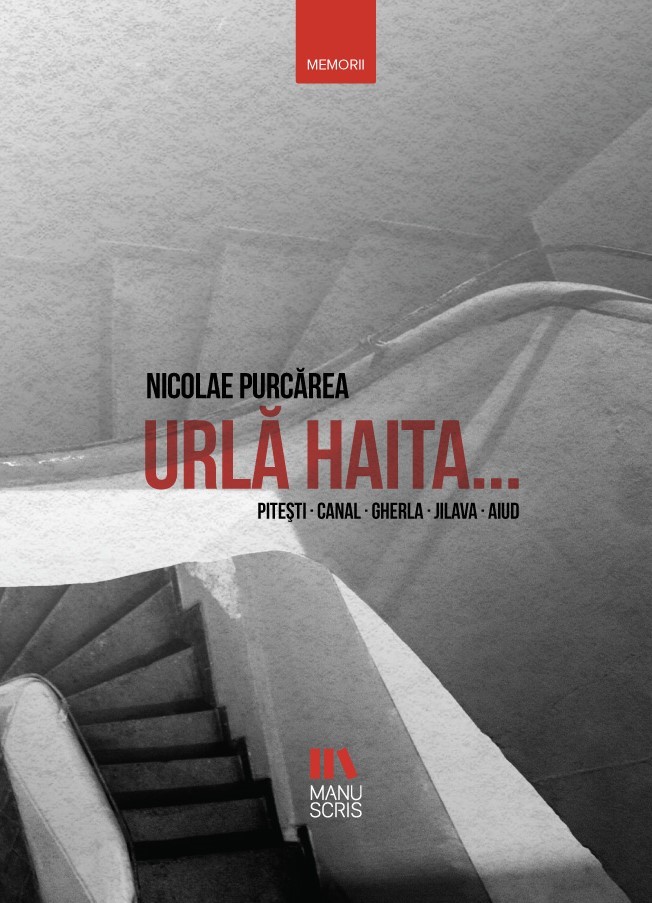 Urla haita. Pitesti. Canal. Gherla. Jilava. Aiud
