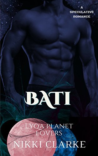 Bati (Lyqa Planet Lovers #2)