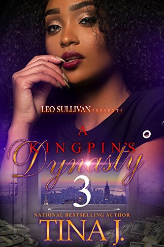 A Kingpin's Dynasty 3 book cover