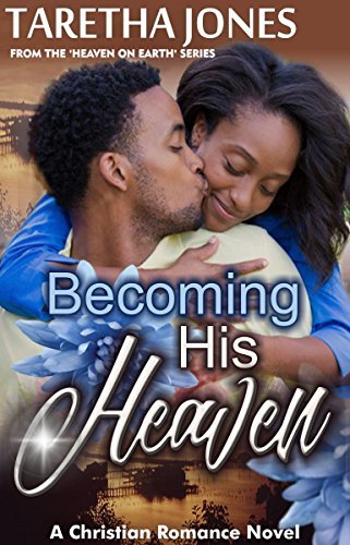 Becoming His Heaven