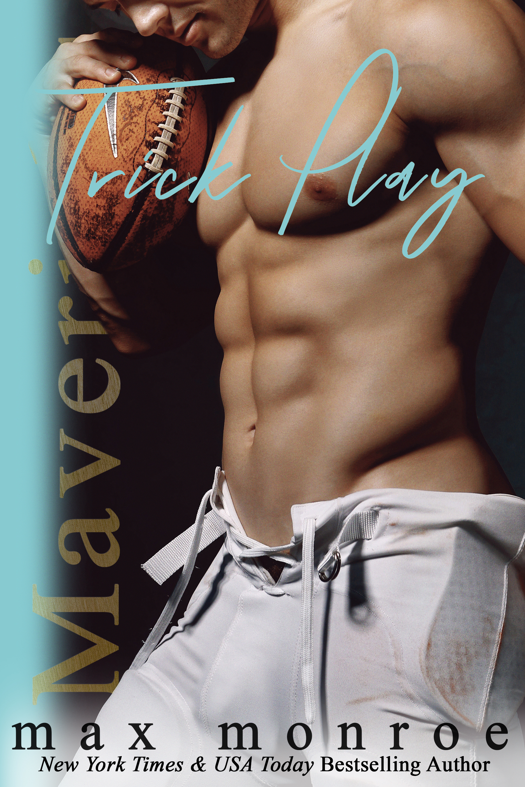 Trick Play (Mavericks Tackle Love, #3)