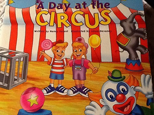 A Day at the Circus by Nancy Parent | Goodreads