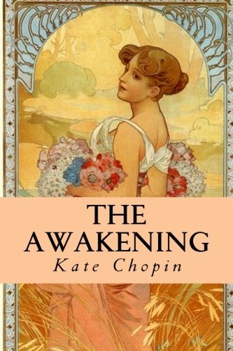 The Awakening: and Selected Short Stories by Kate Chopin | Goodreads