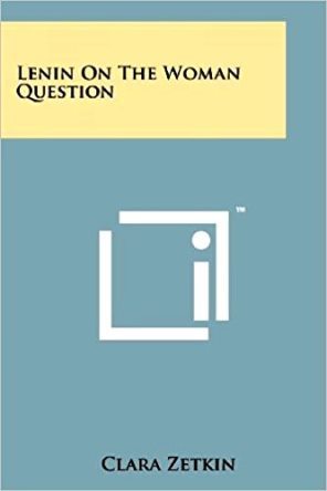 Lenin On the Woman Question