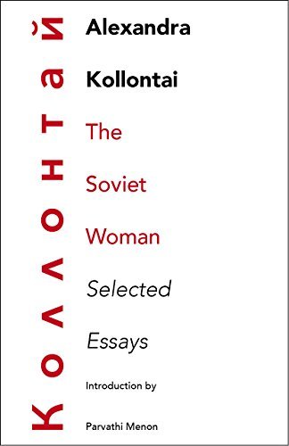 The Soviet Woman: Selected Essays