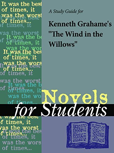 A Study Guide for Kenneth Grahame's "The Wind in the Willows" by Gale ...