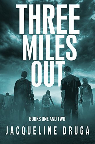 Three Miles Out: Books One and Two