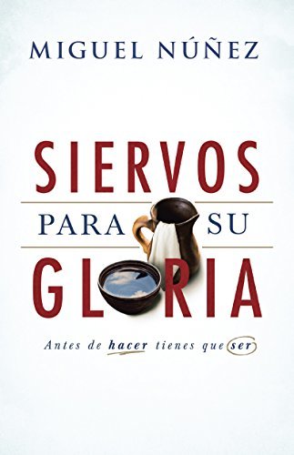 Siervos para Su gloria book cover