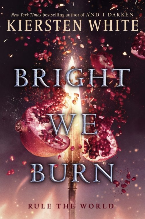 Bright We Burn (The Conqueror's Saga #3)