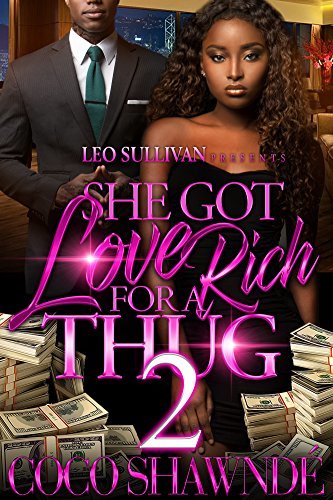 She Got Love for A Rich Thug 2 by Coco Shawnde | Goodreads