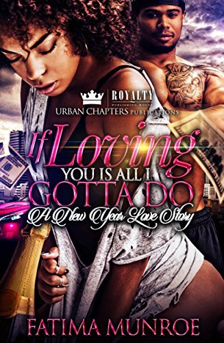 If Loving You Is All I Gotta Do book cover