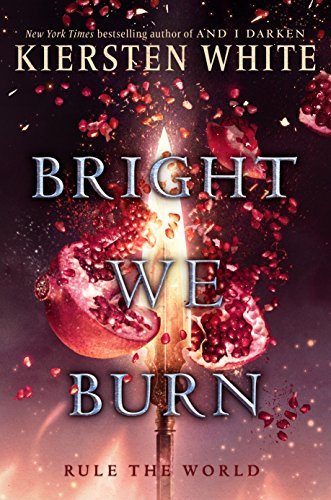 Bright We Burn (The Conqueror's Saga, #3)