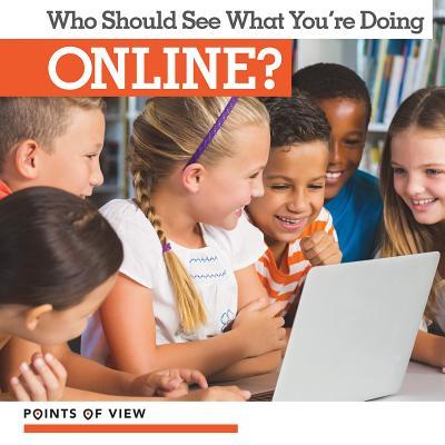 Who Should See What You're Doing Online? by Emma Jones | Goodreads