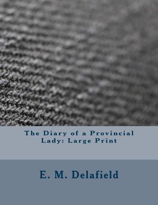 The Diary of a Provincial Lady by E.M. Delafield | Goodreads