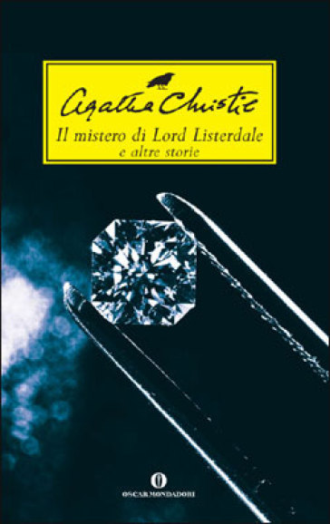 Il Mistero Di Lord Listerdale E Altre Storie