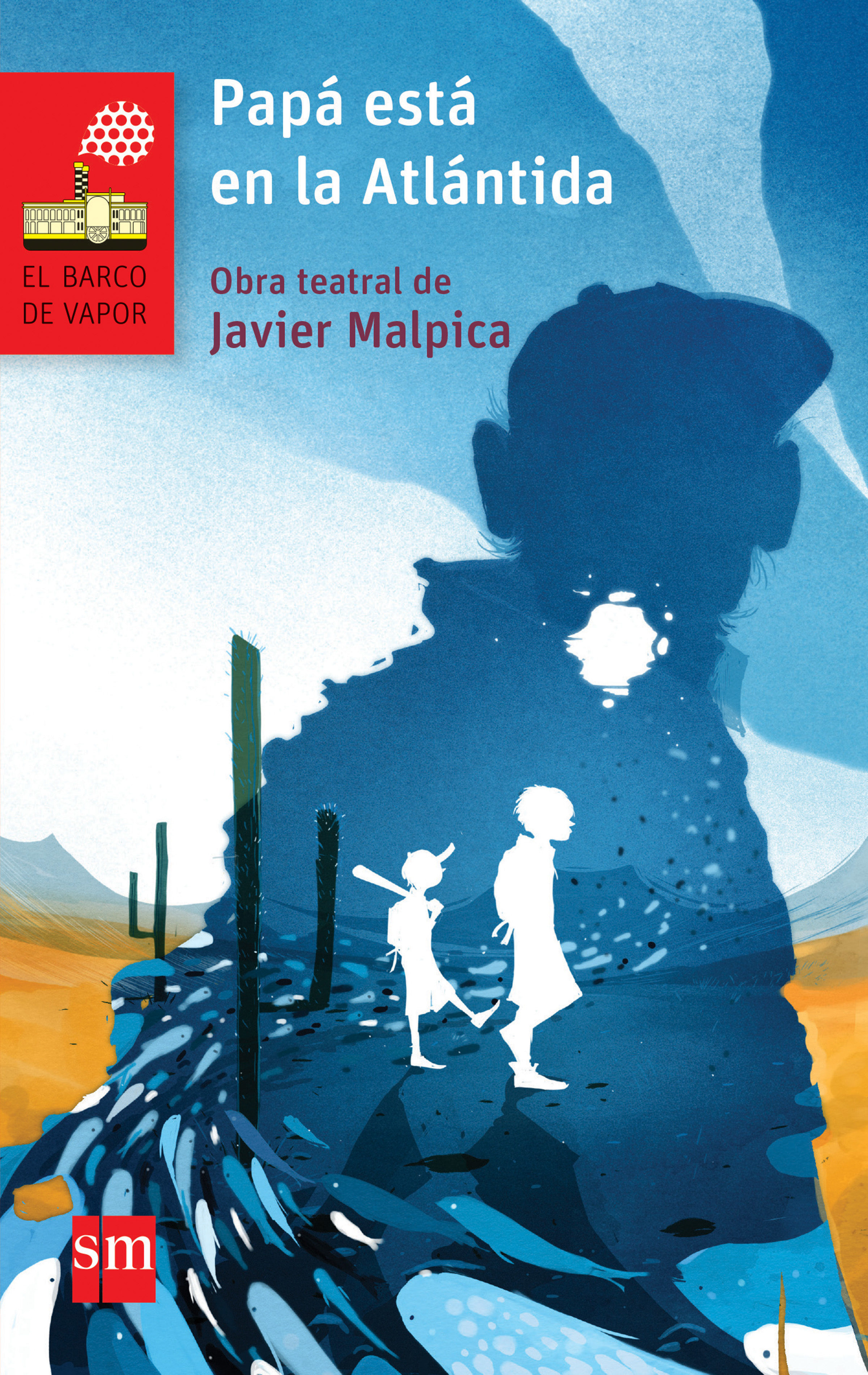 Papá está en la Atlántida (El Barco de Vapor Roja) book cover