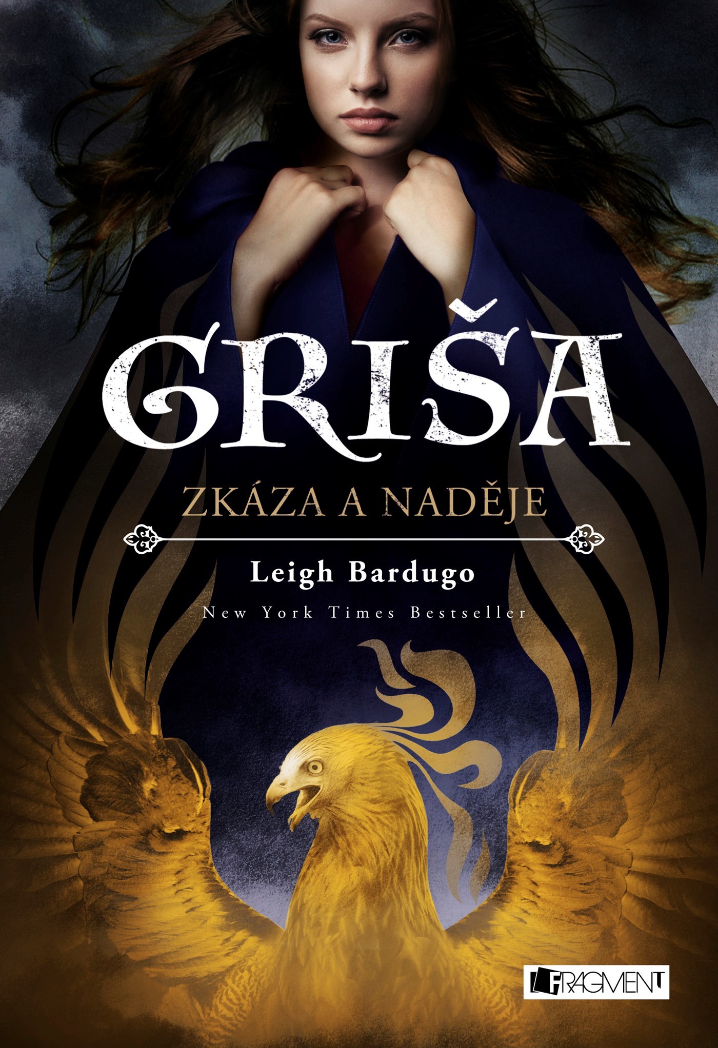 Zkáza a naděje (Griša, #3)