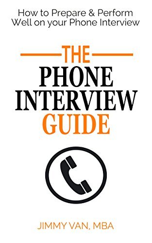 Phone Interview Guide: How to Prepare & Perform Well on your Phone ...