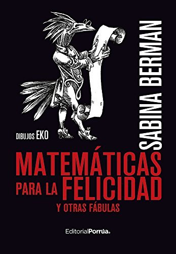 Matemáticas para la felicidad y otras fábulas book cover