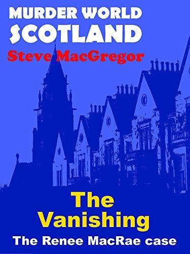 The Vanishing: The Renee MacRae case