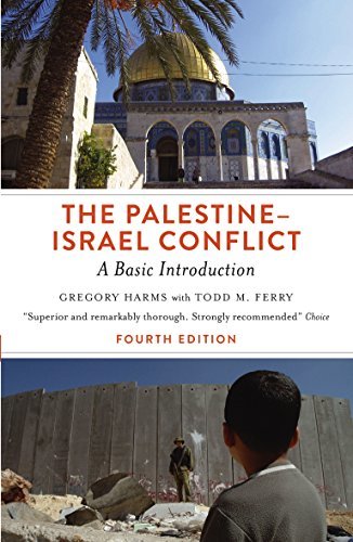 The Palestine-Israel Conflict: A Basic Introduction by Gregory Harms