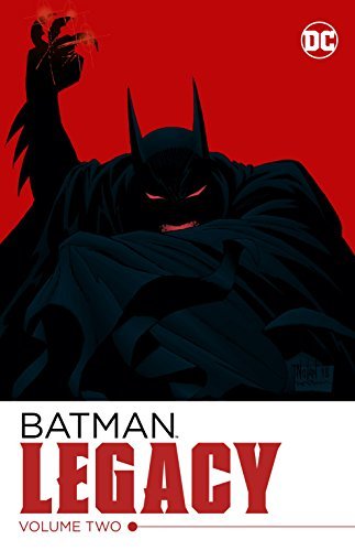 Batman: Legacy, Volume Two