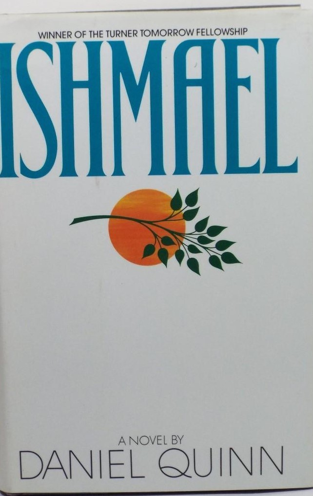 Ishmael by Daniel Quinn Goodreads