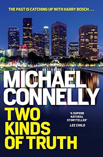 Two Kinds of Truth (Harry Bosch, #20; Harry Bosch Universe, #31)